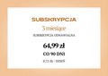Subskrypcja 3 miesiące