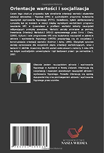 Orientacje warto¿ci i socjalizacja: Nauczyciele przygotowuj¿cy si¿ do zawodu nauczyciela zdrowia i wychowania fizycznego: Studium przypadku