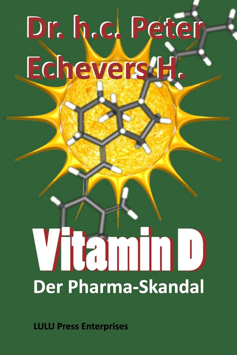 Vitamin D: Der Pharma-Skandal