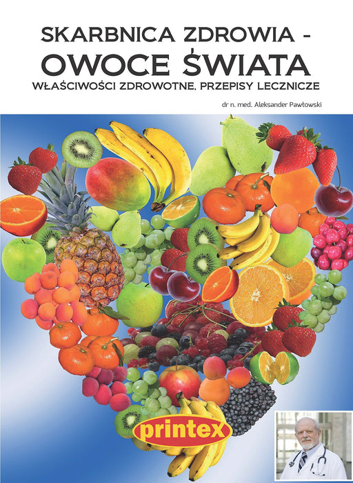 Skarbnica zdrowia owoce świata